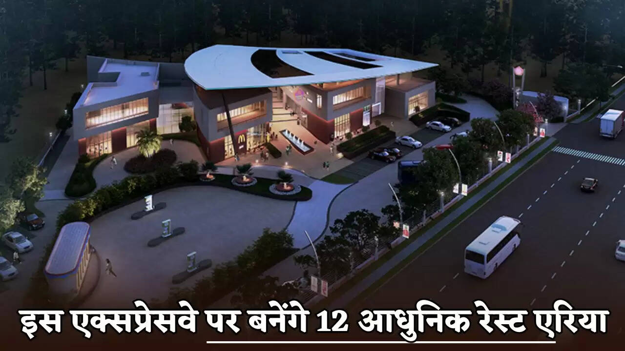 Twelve modern rest areas will be built on this expressway in Haryana.