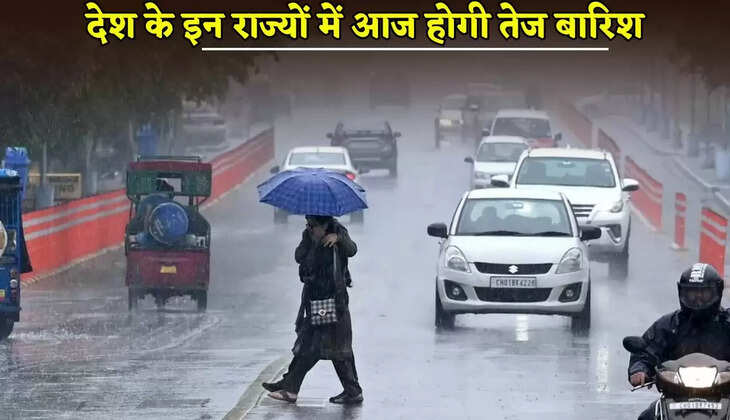 There will be heavy rain in these states of the country today