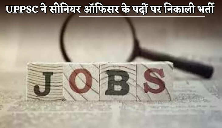 UPPSC has announced recruitment for the post of Senior Officer.