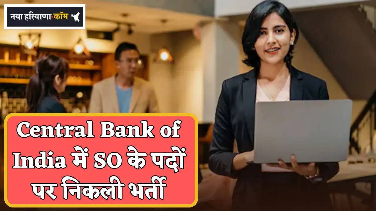 Recruitment for the post of SO in Central Bank of India