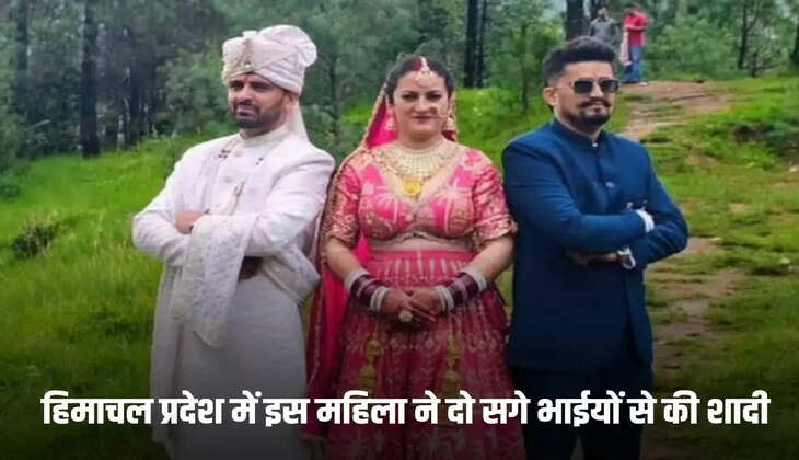 Woman marries 2 brothers in Himachal Pradesh