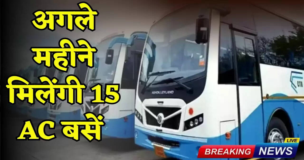 15 AC buses will be available next month