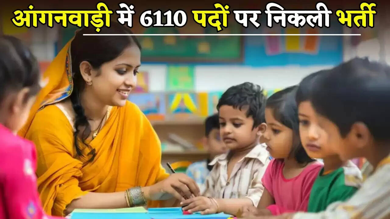 Recruitment for 6110 posts in Anganwadi