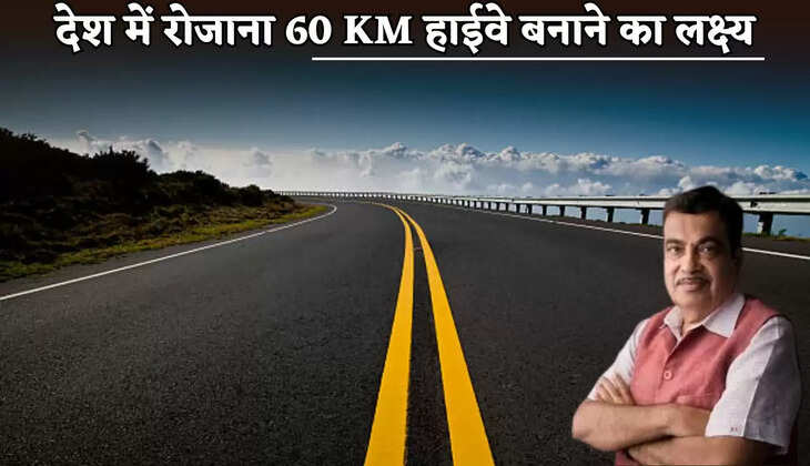 The country aims to build 60 km of highways every day.