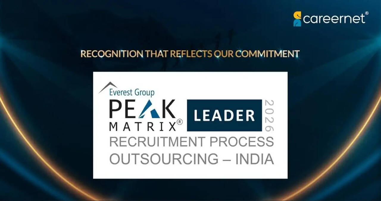 Careernet Recognized as a Leader in Everest Group's Recruitment Process Outsourcing Services PEAK Matrix&reg; Assessment 2026 &ndash; India